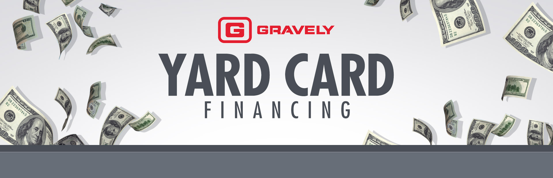 Gravely: Yard Card Financing